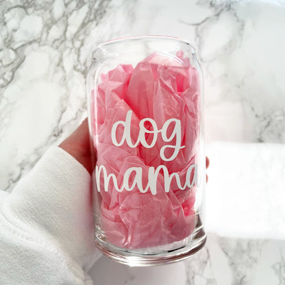Dog Mama Glass Cup