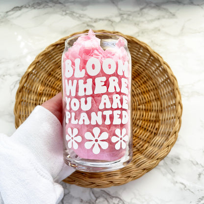 Bloom Where You Are Planted Glass Cup