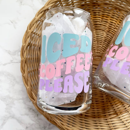 Iced Coffee Please Glass Cup